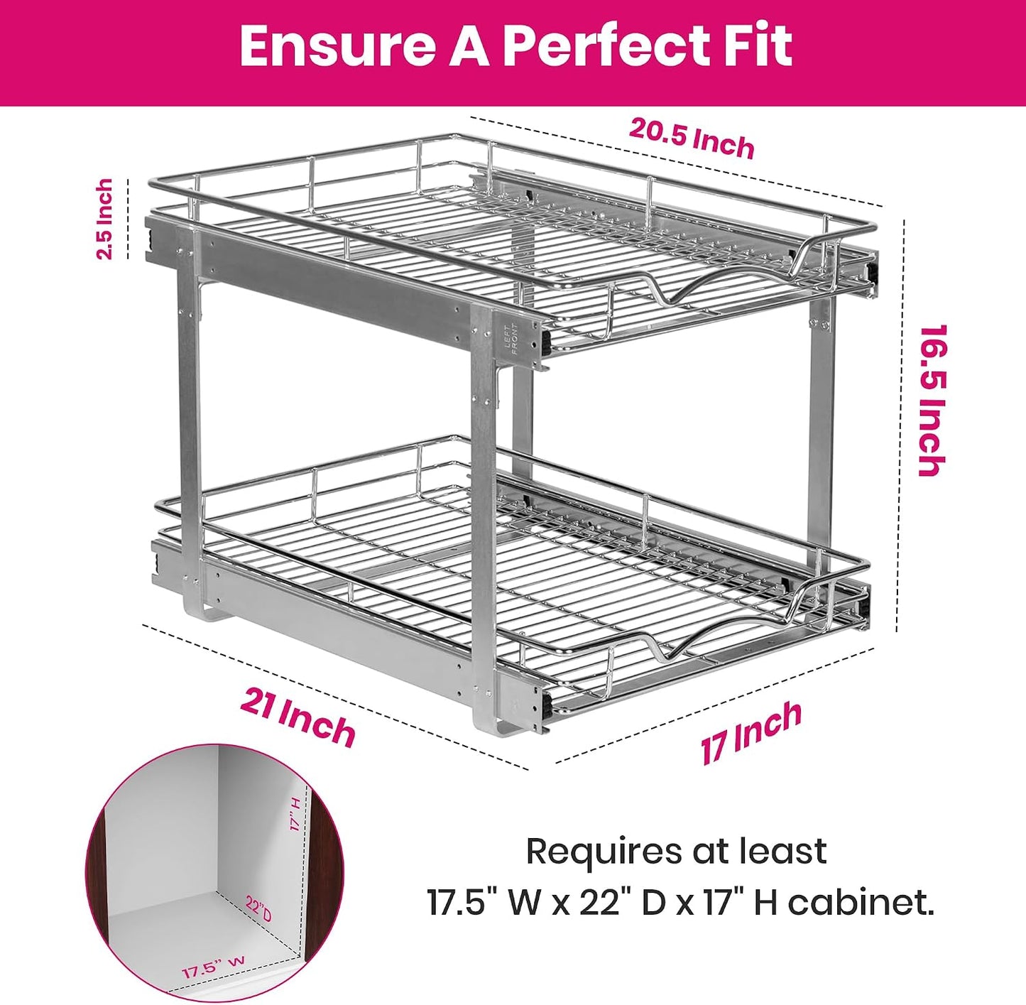 2-Tier Pull-Out Cabinet Organizer for Kitchen, 17" W x 21”D x 16.5" H