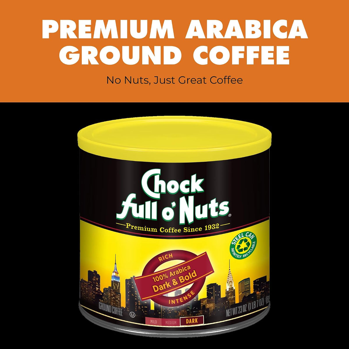 Chock Full o' Nuts Dark &amp; Bold Ground Coffee – Premium Beans in Recyclable Steel Can – Rich Flavor &amp; Aroma, Dark Roast – Perfect for Drip, Pour-Over, Percolator – 23 Oz Can