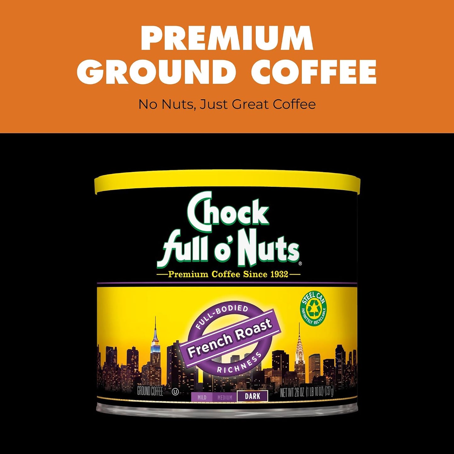 Chock Full o' Nuts French Roast Ground Coffee – Premium Beans in Recyclable Steel Can – Rich Flavor &amp; Aroma, Dark Roast – Perfect for Drip, Pour-Over, Percolator – 26 Oz Can