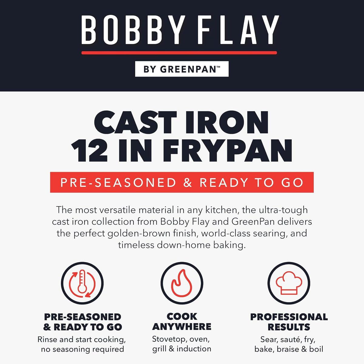 GreenPan x Bobby Flay 12” Cast Iron Pre-Seasoned Skillet with Helper Handle, Professional Grade Heavy Duty, Induction, Pour Spouts, Versatile Stovetop, Oven, BBQ Grill Fire, Indoor/Outdoor Use, Black