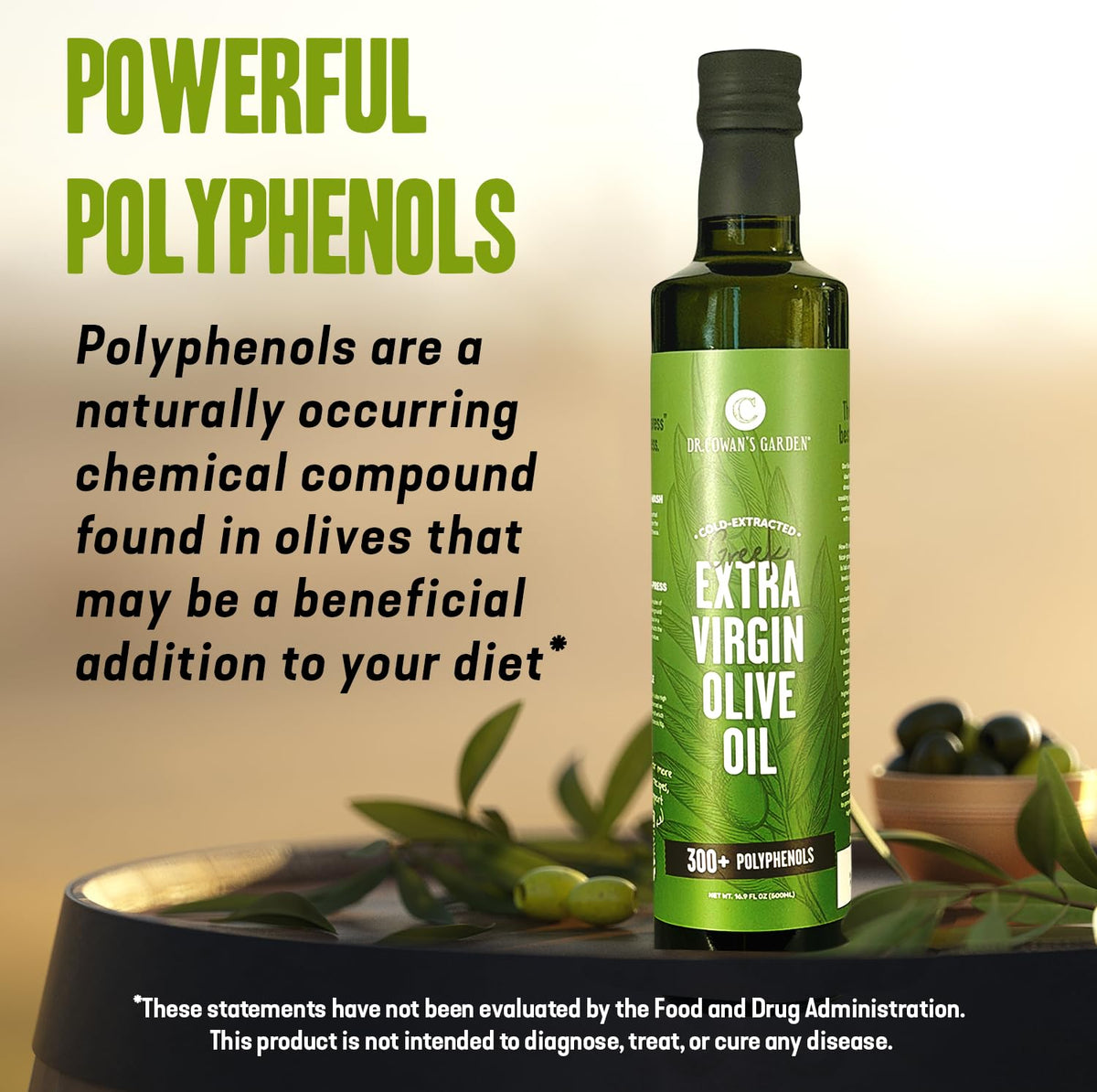 Dr. Cowan's Garden 300+ Polyphenol Extra Virgin Olive Oil
