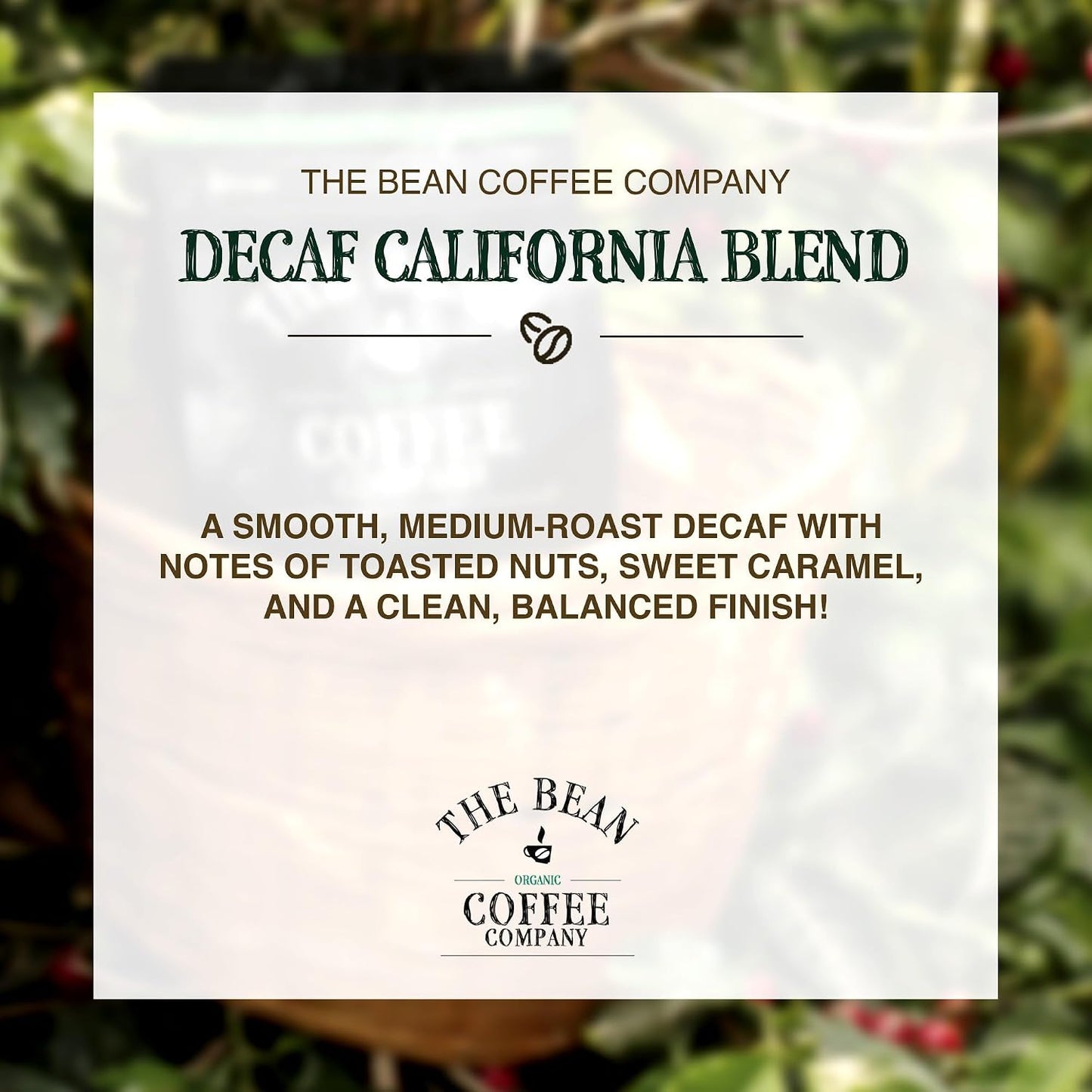 The Bean Organic Coffee Co. Decaf California Blend, Whole Bean, 2 x 1 lb | Mellow, low-acid California blend. Swiss Water Process, 99.9% caffeine-free. Organic decaf coffee beans. Medium Roast.