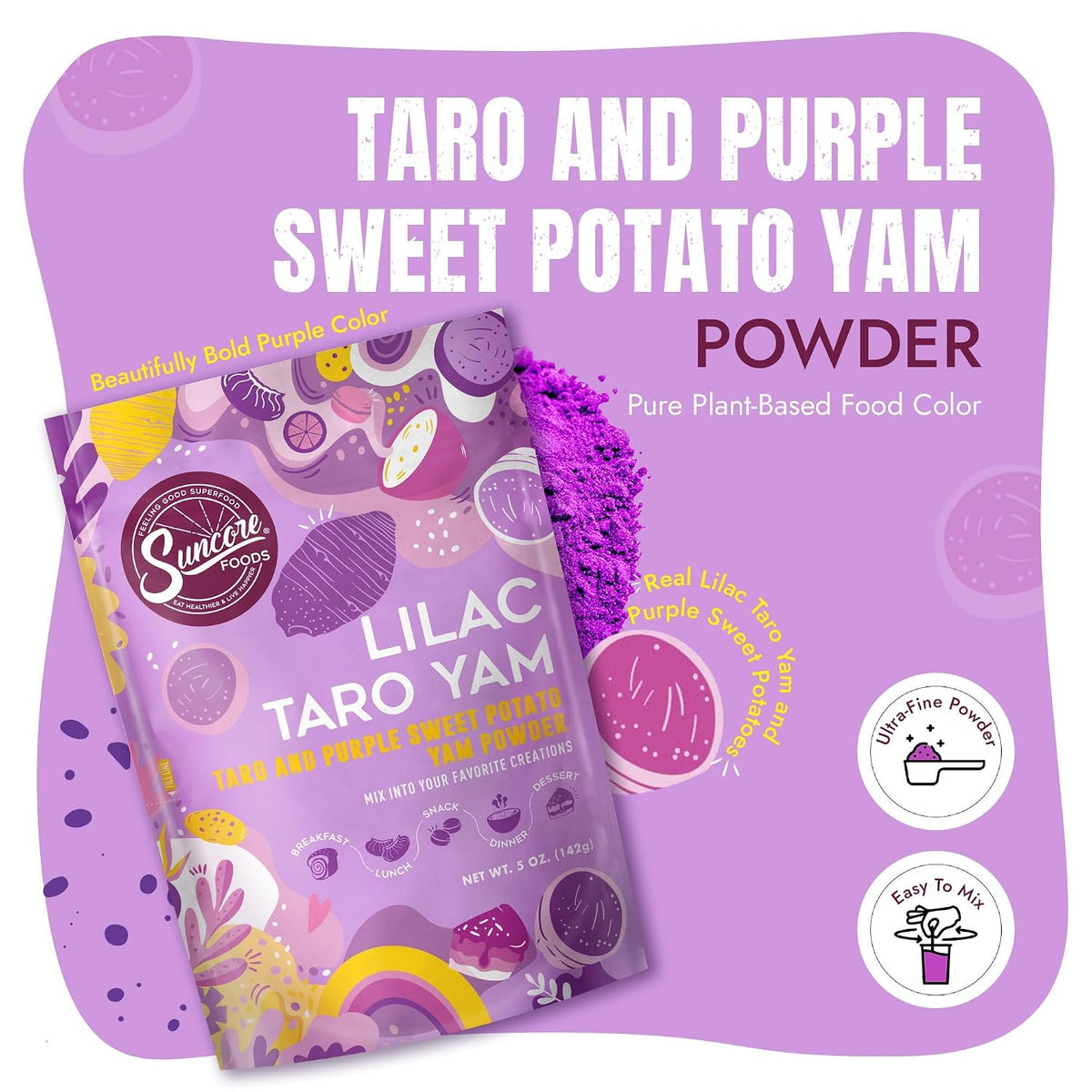 Suncore Foods Lilac Taro Yam Powder 5oz (Purple Sweet Potato) | Gluten Free | Natural Purple Food Coloring, For Baking, Frosting, Desserts, Smoothies, Milk Tea, Boba, Non-GMO, Vegan, Resealable Pouch